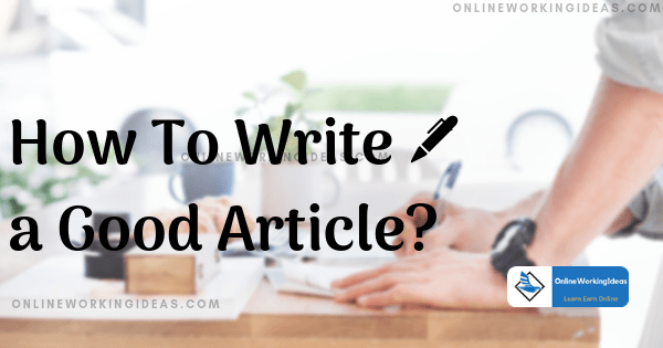 How to write a good article
