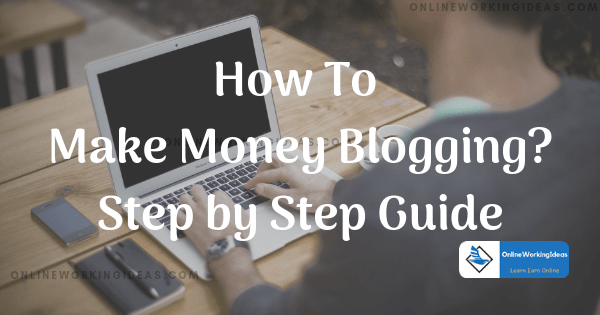 how do bloggers make money