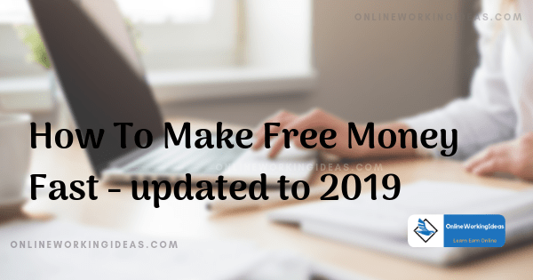 How To Make Free Money Fast