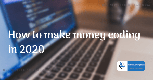 how to make money coding