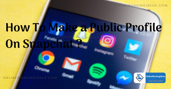 how to make a public profile on snapchat